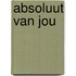 Absoluut van jou