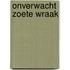 Onverwacht zoete wraak