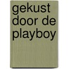 Gekust door de playboy door Joss Wood