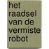 Het raadsel van de vermiste robot