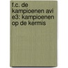 F.C. De Kampioenen AVI E3: Kampioenen op de kermis by Unknown