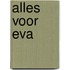 Alles voor Eva
