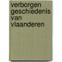Verborgen geschiedenis van Vlaanderen