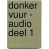 Donker vuur (1e helft) by Lynn Austin