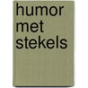 Humor met stekels by Herman Pieter de Boer
