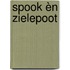 Spook èn zielepoot