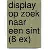Display op zoek naar een sint (8 ex) by Pim Lammers