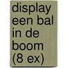 Display een bal in de boom (8 ex) by Frank van Pamelen