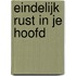 Eindelijk rust in je hoofd