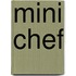Mini Chef
