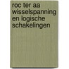 ROC Ter AA Wisselspanning en logische schakelingen by Rem Groenewegen