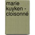 Marie Kuyken - Cloisonné
