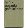 Mini - puzzelgift Gefeliciteerd door ImageBooks Factory