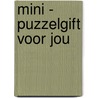 Mini - Puzzelgift Voor jou by ImageBooks Factory