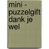Mini - Puzzelgift Dank je wel