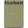 klusfeest door Laura Van Dravik