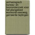 Archeologisch bureau- en booronderzoek voor het plangebied Warmond-Veerweg, gemeente Teylingen
