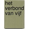 Het verbond van vijf door Yvo Kuhling