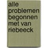 Alle problemen begonnen met Van Riebeeck