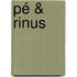 Pé & Rinus