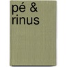 Pé & Rinus door Herman Sandman