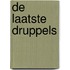 De laatste druppels