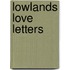 Lowlands Love Letters