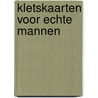 Kletskaarten voor echte mannen by ImageBooks Factory