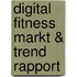 Digital Fitness Markt & Trend Rapport