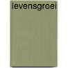 Levensgroei by Wilma Oosterhuis