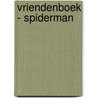 Vriendenboek - Spiderman door Interstat