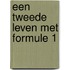 Een tweede leven met Formule 1