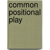 Common positional play by Johan Krajenbrink