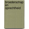 Broederschap en Oprechtheid door Bediuzzaman Said Nursi