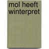 Mol heeft winterpret door Marieke Van Hooff