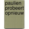 Paulien probeert opnieuw by Tom Percival