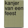 Kanjer van een feest door Thea Stilton
