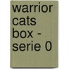 Warrior Cats box - serie 0 by Erin Hunter
