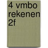 4 vmbo rekenen 2f door C.J. Admiraal