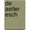 De Aelter Esch door J.A. Den Braven