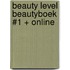 Beauty Level Beautyboek #1 + online