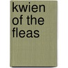 Kwien of the fleas door J.J.C. Van Aken