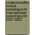 Studenteneditie Cursus Belastingrecht Internationaal Belastingrecht 2021-2022