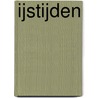 IJstijden by Gemma Venhuizen