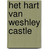 Het hart van Weshley Castle door Marina Folkers