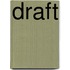 Draft