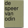 De speer van Odin door Michael Reefs