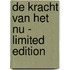 De kracht van het NU - Limited Edition