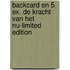 Backcard en 5 ex. de kracht van het NU-Limited edition