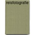 Reisfotografie